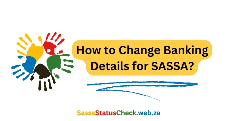 SASSA Change Banking Details for SRD R350 [2024]