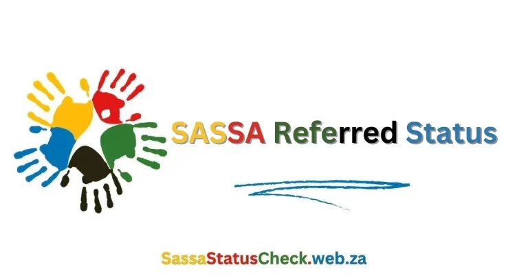 SASSA Referred Status