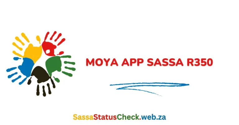 Moya App SASSA R350 | Moya App SASSA Download