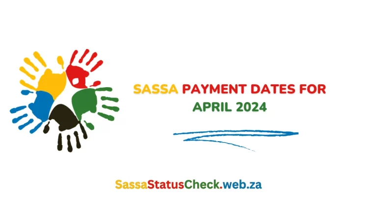 SASSA Payment Dates for April 2024 [Payments Schedule Announced]